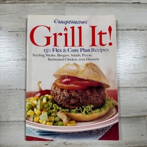 Weight Watchers Grill It! 150 Flex & Core Plan Recipes Cookbook BBQ Grilling